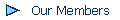 Our Members